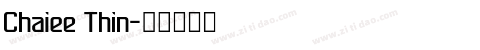 Chaiee Thin字体转换